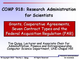 COMP 918 Research Administration for Scientists Grants Cooperative