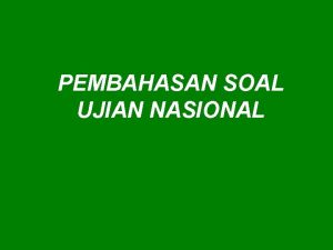 PEMBAHASAN SOAL UJIAN NASIONAL Air putih adalah cairan