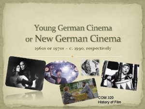 Young German Cinema or New German Cinema 1960