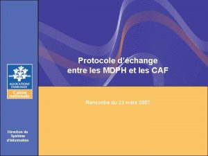 Protocole dchange entre les MDPH et les CAF