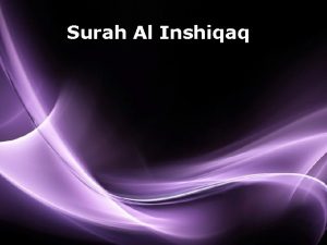 Surah Al Inshiqaq Page 1 About the Surah