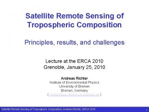 Satellite Remote Sensing of Tropospheric Composition Principles results