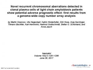 Novel recurrent chromosomal aberrations detected in clonal plasma