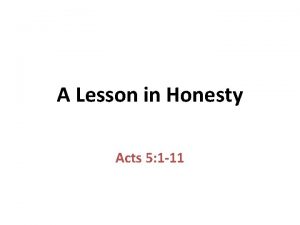 A Lesson in Honesty Acts 5 1 11