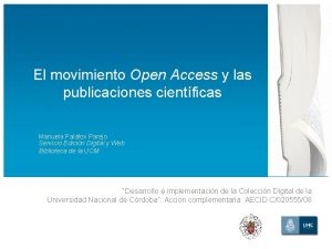 El movimiento Open Access y las publicaciones cientficas