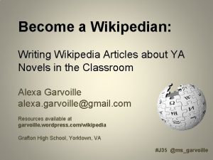 Become a Wikipedian Writing Wikipedia Articles about YA