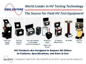 World Leader in HV Testing Technology The Source