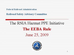 Federal Railroad Administration Railroad Safety Advisory Committee The