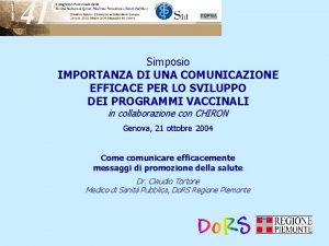 Simposio IMPORTANZA DI UNA COMUNICAZIONE EFFICACE PER LO