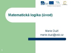 Matematick logika vod Marie Du marie duzivsb cz