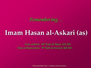 Remembering Imam Hasan alAskari as Date of Birth