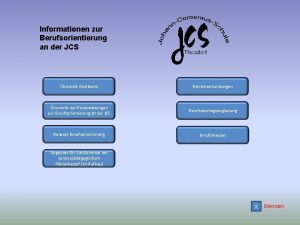 Informationen zur Berufsorientierung an der JCS bersicht Zeitrume