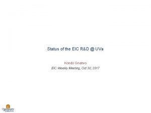Status of the EIC RD UVa Kondo Gnanvo