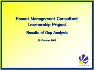 Fasset Management Consultant Learnership Project Results of Gap