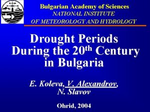 Bulgarian Academy of Sciences NATIONAL INSTITUTE OF METEOROLOGY