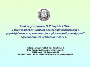 Konkursy w ramach II Priorytetu POKL Rozwj zasobw