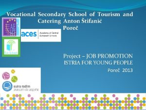 Vocational Secondary School of Tourism and Catering Anton
