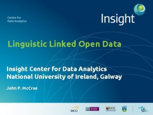 Linguistic Linked Open Data Insight Center for Data