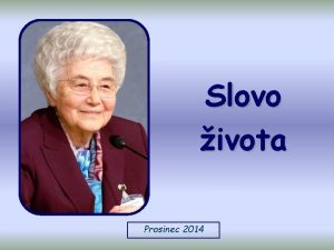 Slovo ivota Prosinec 2014 Kdo m dvoje aty