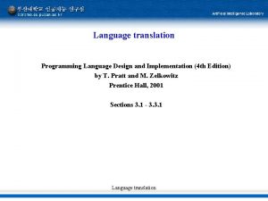 Language translation Programming Language Design and Implementation 4