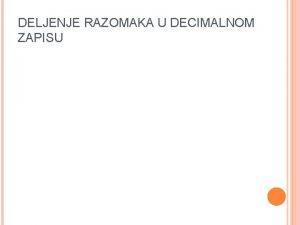 Deljenje razlomaka u decimalnom zapisu