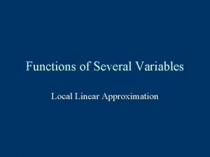 Functions of Several Variables Local Linear Approximation Real