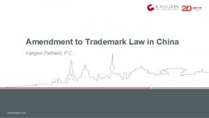Amendment to Trademark Law in China Kangxin Partners