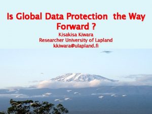 Is Global Data Protection the Way Forward Kisakisa