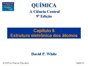 QUMICA A Cincia Central 9 Edio Captulo 6