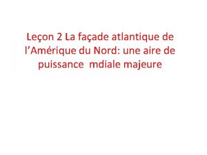 Leon 2 La faade atlantique de lAmrique du
