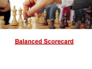 Balanced Scorecard Origem do Balanced Scorecard Desenvolvida pelos