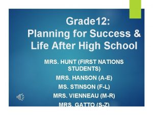 Grade 12 Planning for Success Life After High