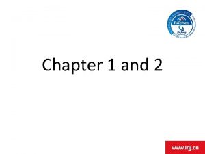 Chapter 1 and 2 www lrjj cn Definition