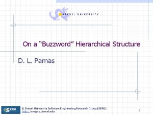 On a Buzzword Hierarchical Structure D L Parnas