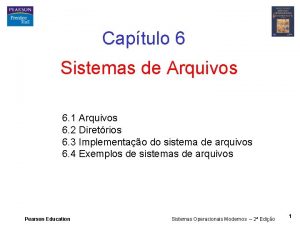 Captulo 6 Sistemas de Arquivos 6 1 Arquivos