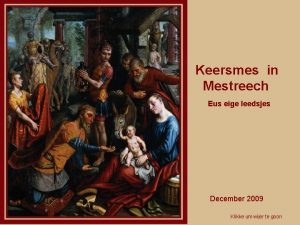 Keersmes in Mestreech Eus eige leedsjes December 2009