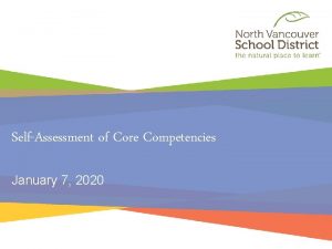 SelfAssessment of Core Competencies January 7 2020 Learning