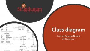 Class diagram Prof dr Angelina Njegu Full Professor