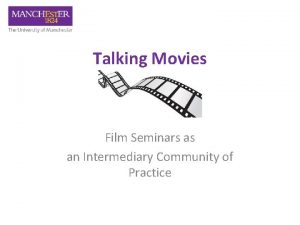 Talking Movies Film Seminars as an Intermediary Community