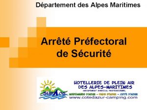 Dpartement des Alpes Maritimes Arrt Prfectoral de Scurit