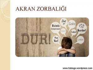 AKRAN ZORBALII www fublogs wordpress com Akran zorbal