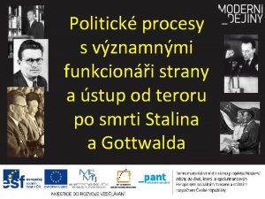 Politick procesy s vznamnmi funkcioni strany a stup