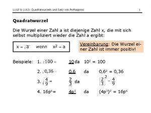 LU 12 LU 13 Quadratwurzeln und Satz von