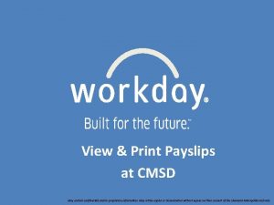 TM View Print Payslips at CMSD May contain