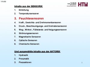 Inhalte aus der SENSORIK 1 Einleitung 2 Temperatursensoren