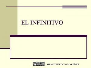 EL INFINITIVO ISRAEL HURTADO MARTNEZ MORFOLOGA INFINITIVO DE