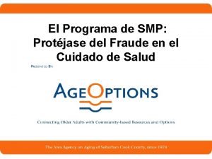 El Programa de SMP Protjase del Fraude en