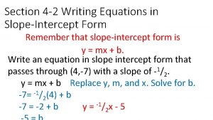 Section 4 2 Writing Equations in SlopeIntercept Form