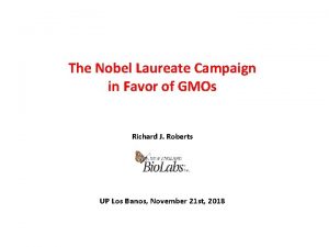 The Nobel Laureate Campaign in Favor of GMOs