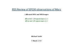 PDS Review of EPOXI observations of Mars Calibrated